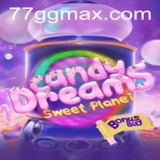 CandyDreamsSweetPlanet: Dive into a Sugary Adventure with 77 GG