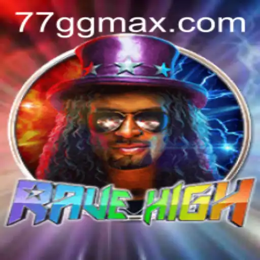 Unveiling the Thrills of RaveHigh: A Comprehensive Guide to 77 GG