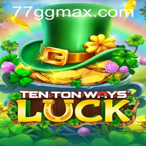 Unveiling TenTonWaysLuck: The Revolutionary Gaming Experience
